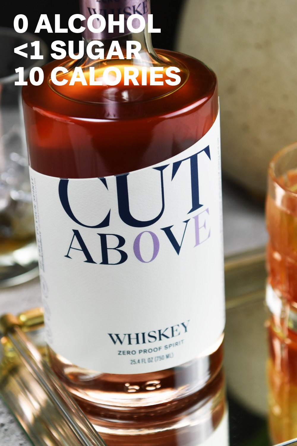 Cut Above  Zero Proof Whiskey